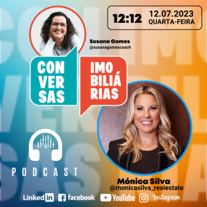 Conversas Imobiliárias com Mónica Silva