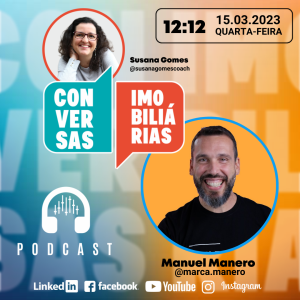 Conversas Imobiliárias com Manuel Manero