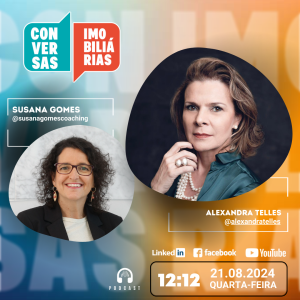 Conversas Imobiliárias com Alexandra Telles