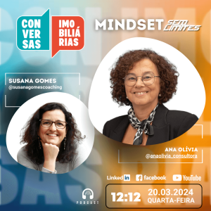 Conversas Imobiliárias - Mindset Sem Limites com Ana Olívia