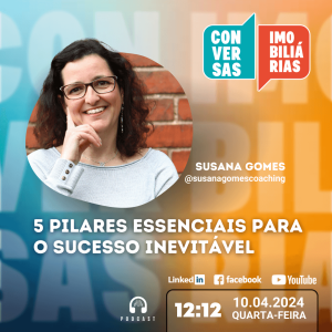 Conversas Imobiliárias - 5 Pilares Essenciais para o Sucesso Inevitável