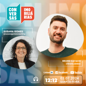 Conversas Imobiliárias com Bruno Cavaco