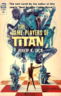 Philip K. Dick Book Club: Episode 95.3: The Game-players of Titan (3)