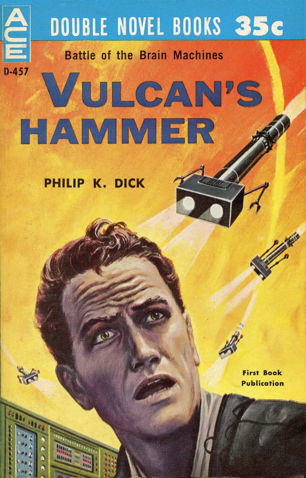 Philip K. Dick Book Club: Episode 93.2: Vulcan's Hammer (2)