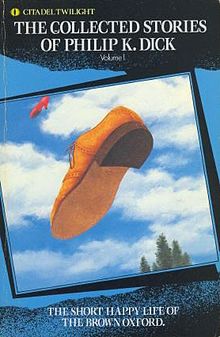 Philip K. Dick Book Club: Episode 40: The Short Happy Life of the Brown Oxford