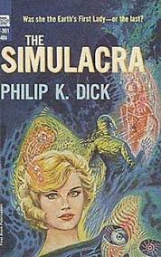 Philip K. Dick Book Club: Episode 100.2: The Simulacra (2)