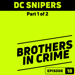E18 DC Snipers Part 1 of 2