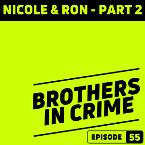 E55 Nicole & Ron - Part 2