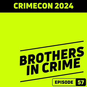 E57 CrimeCon 2024