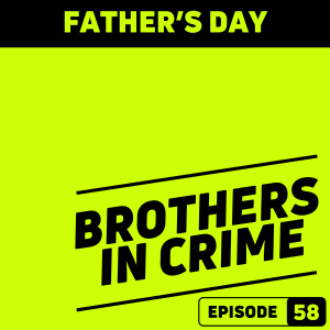 E58 Father's Day