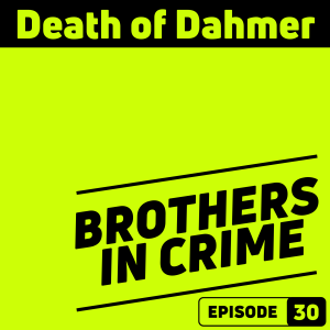 E30 Death of Dahmer