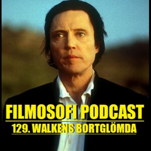 Episode 129: 129. Walkens bortglömda