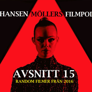 15. Random filmer från 2016