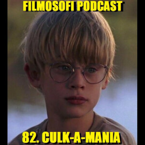 82. Culk-a-mania