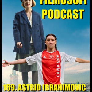 Episode 169:  Astrid Ibrahimovic