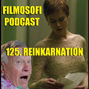 125. Reinkarnation