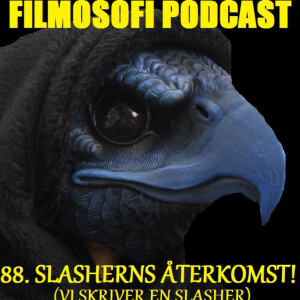 88. Slasherns återkomst ( Vi skriver en slasher)