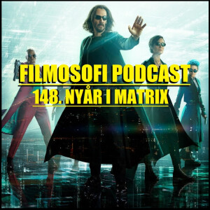 Episode 148: . Nyår i Matrix