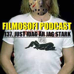 Episode 137: 137. Just idag är jag stark