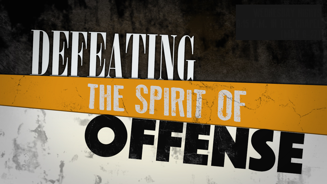 10.14.2018 - Defeating the Spirit of Offense