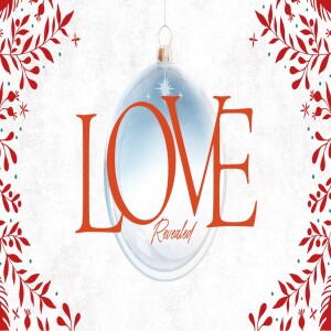 Love Revealed | Christmas Sunday | Garfield Harvey