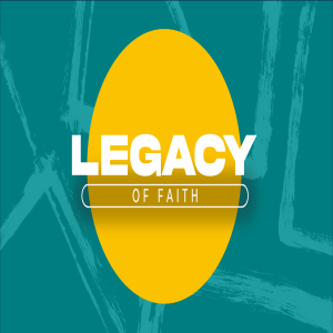 Father’s Day | Legacy of Faith | Garfield Harvey