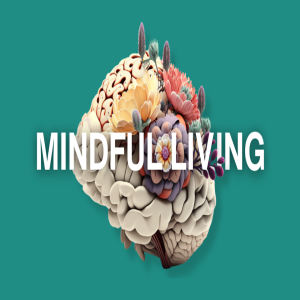 Mindful Living | Kyle Chalko