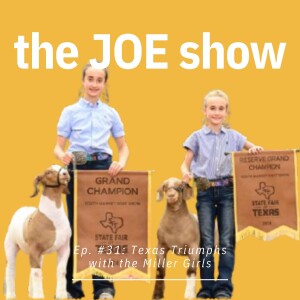 Episode 31: Texas Triumphs with the Miller Girls
