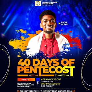 DAY 34 OF 40 DAYS OF PENTECOST