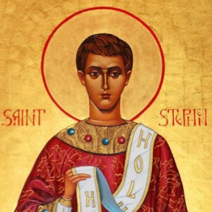 Saint Stephen - December 26