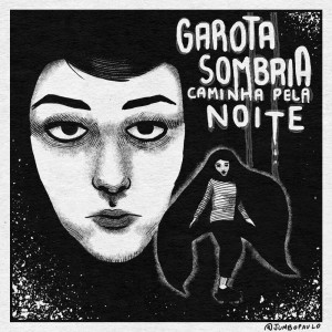 31 dias de horror: dia 4, Garota Sombria Caminha pela Noite (2014)