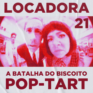 Locadora do Nicolas. #21 - A Batalha do Biscoito Pop-Tart (2024), com Lyara Vidal