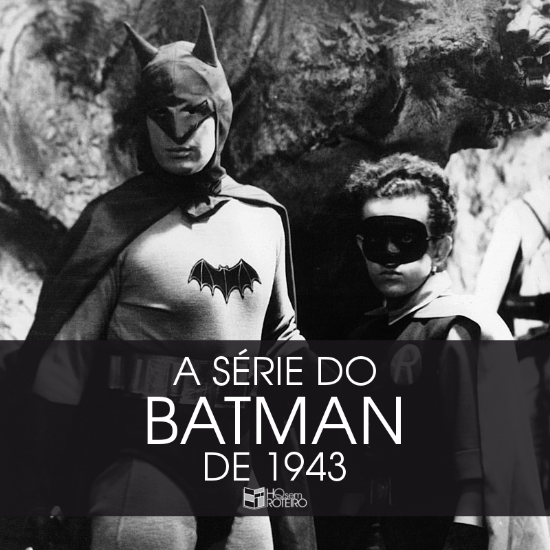 A Série do Batman de 1943 | HQ Sem Roteiro Podcast