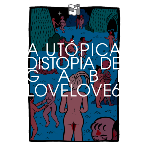 A Utópica Distopia de Gabi LoveLove6 | HQ Sem Roteiro Podcast