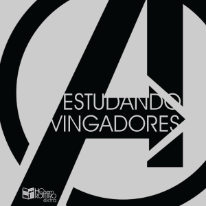 Estudando Vingadores | HQ Sem Roteiro Podcast