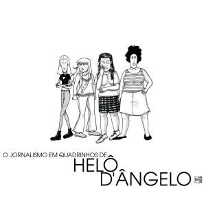 O Jornalismo em Quadrinhos de Helô D'Angelo | HQ Sem Roteiro Podcast