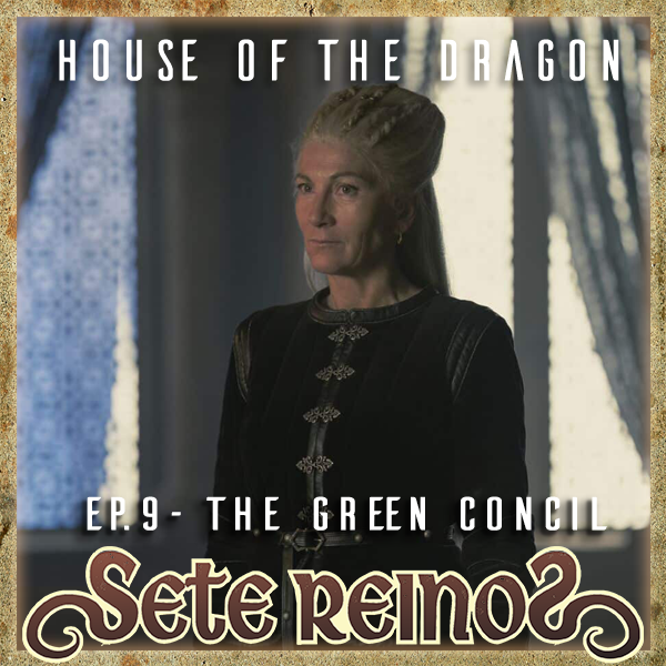 House of the Dragon - Ep. 9: The Green Council | Sete Reinos 58