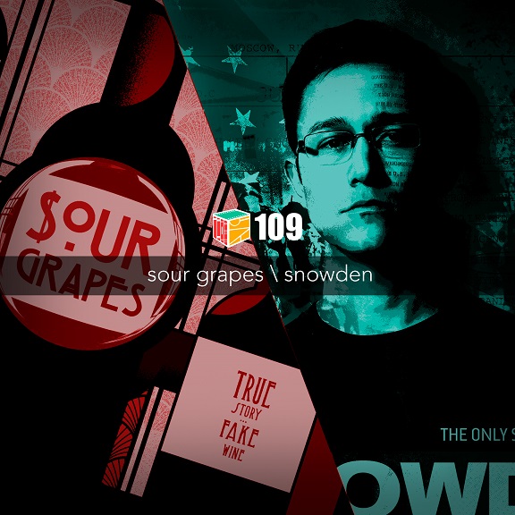 Iradex Podcast 109: Sour Grapes / Snowden