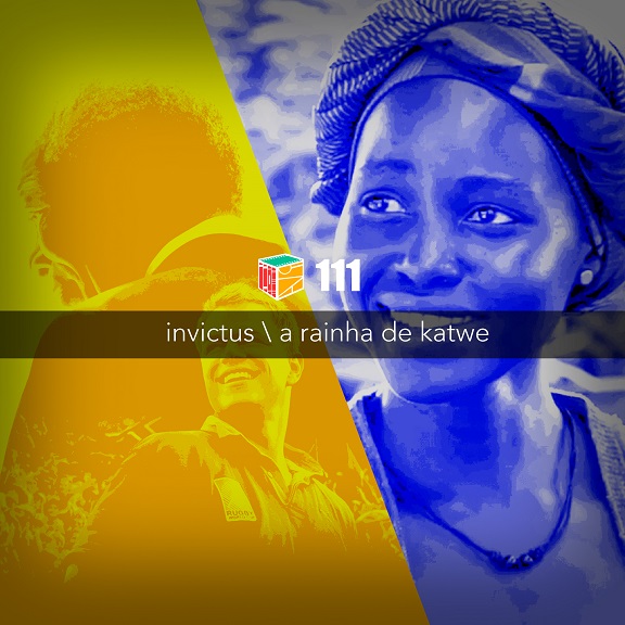 Iradex Podcast 111: Invictus / Rainha de Katwe