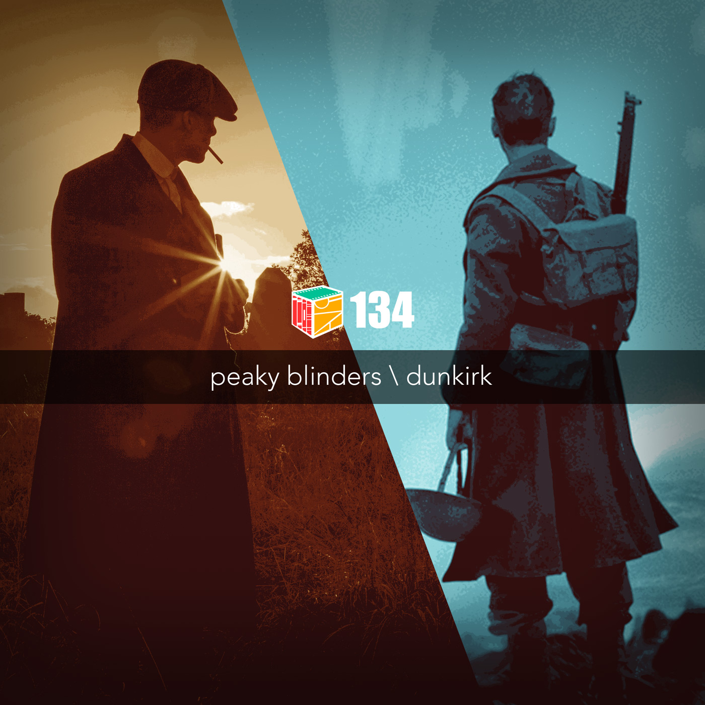 Iradex Podcast 134: Peaky Blinders / Dunkirk