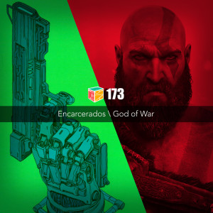 Iradex Podcast 173: Encarcerados / God of War