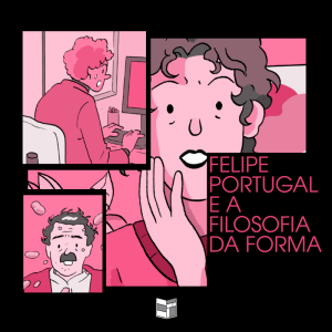 Felipe Portugal e a Filosofia da Forma | HQ Sem Roteiro Podcast