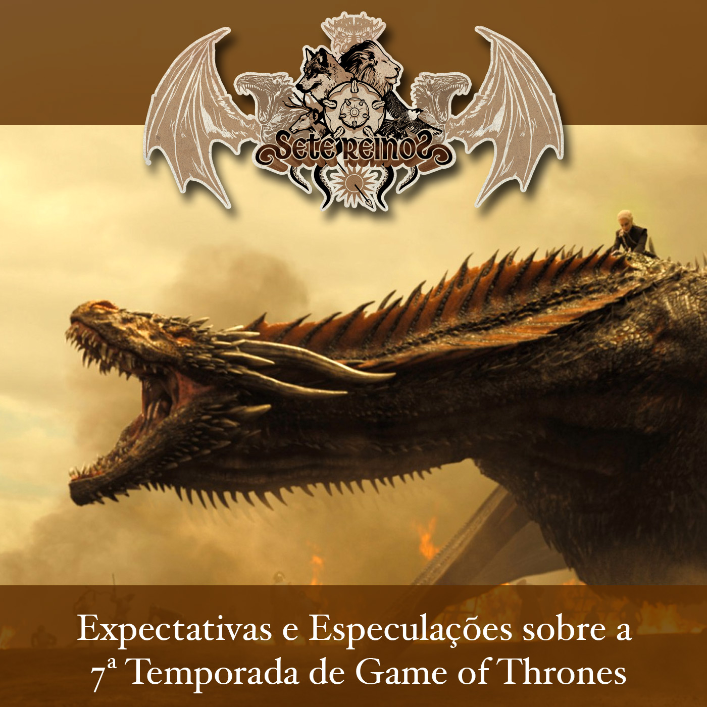 Expectativas e especulações sobre a 7° Temporada de Game of Thrones | Sete Reinos 33