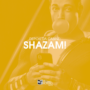 Shazam! | Depois da Cabine | HQ Sem Roteiro Extra