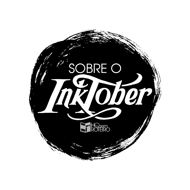 Sobre o #Inktober | HQ Sem Roteiro Podcast