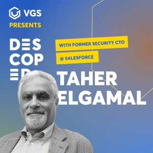 Peeling Apart the Layers of Online Security with Taher Elgamal