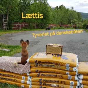 Lættis: Tyveriet på danskebåten