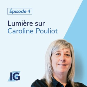 Épisode 4 : Caroline Pouliot, Métal Potvin Inc.