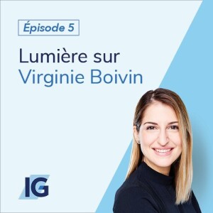 Épisode 5 : Virginie Boivin, Videns Analytics