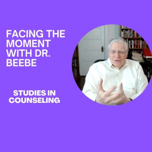 Facing the Moment with Dr. John Beebe